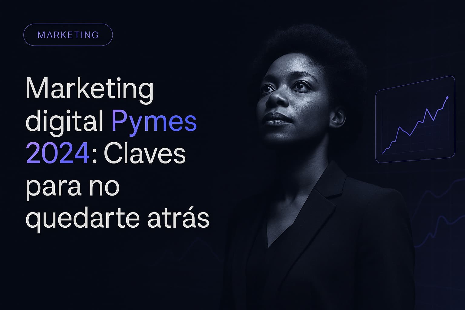 Marketing digital Pymes 2020: Claves para no quedarte atras